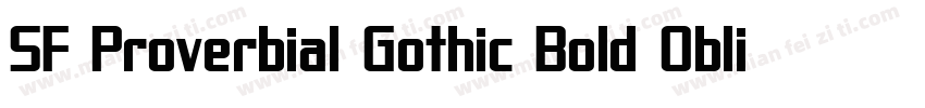 SF Proverbial Gothic Bold Oblique字体转换
